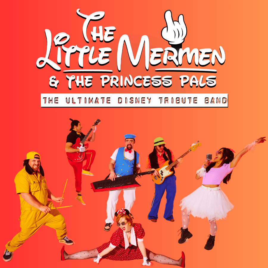 The Little Mermen & the Princess Pals - The Ultimate Disney Tribute Band