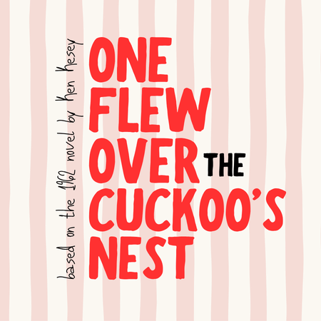 One Flew Over the Cuckoo's Nest